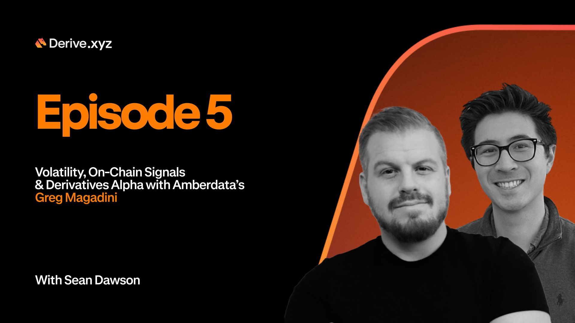 HIGH SIGNAL | Episode 5 | Volatility, On-Chain Signals & Derivatives with Amberdata's Greg Magadini