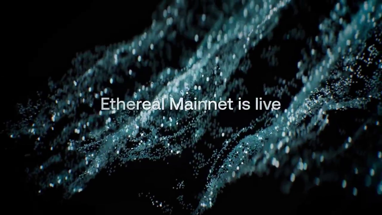 ethereal_mainnet_live_frame.png