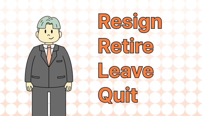 퇴사 영어로 (Resign, Retire, Leave, Quit 차이와 뜻)