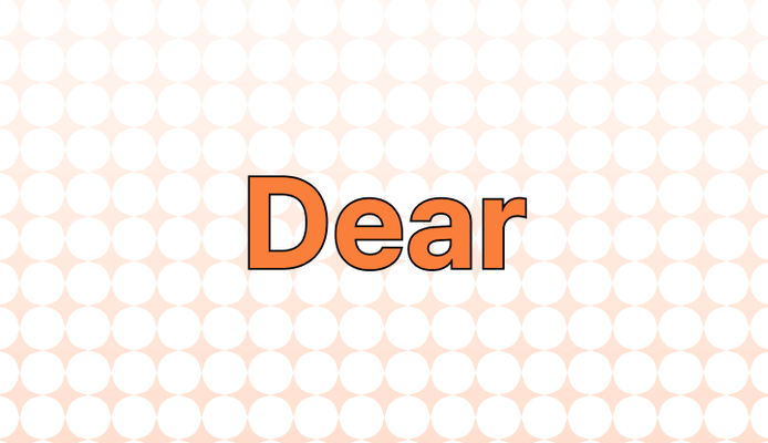 Dear 뜻과 예시