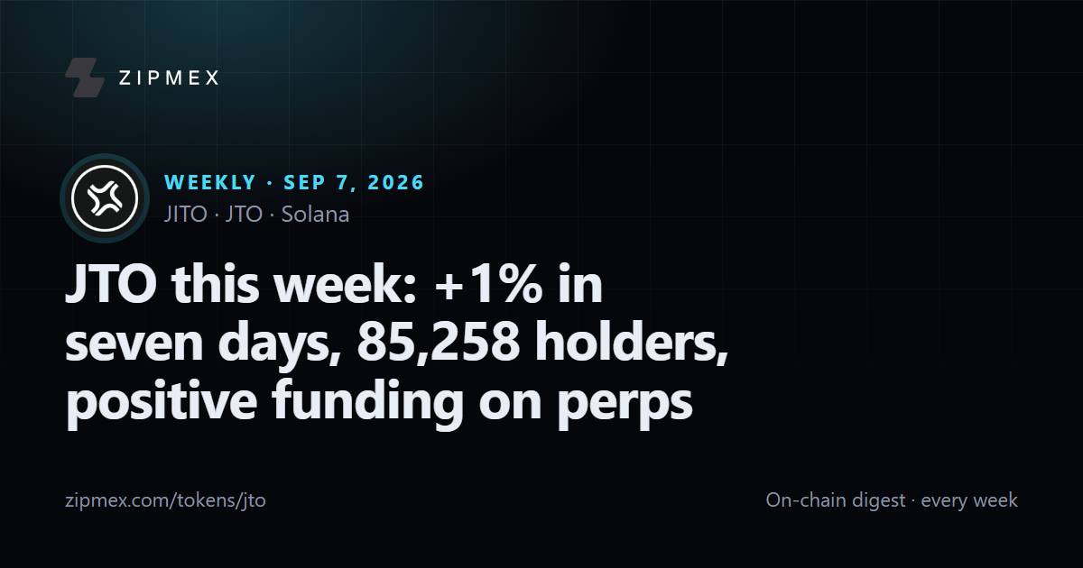 JTO this week: +1% in seven days, 85,258 holders, positive funding on perps