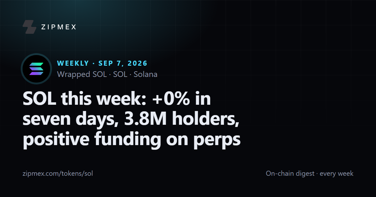 SOL this week: +0% in seven days, 3.8M holders, positive funding on perps