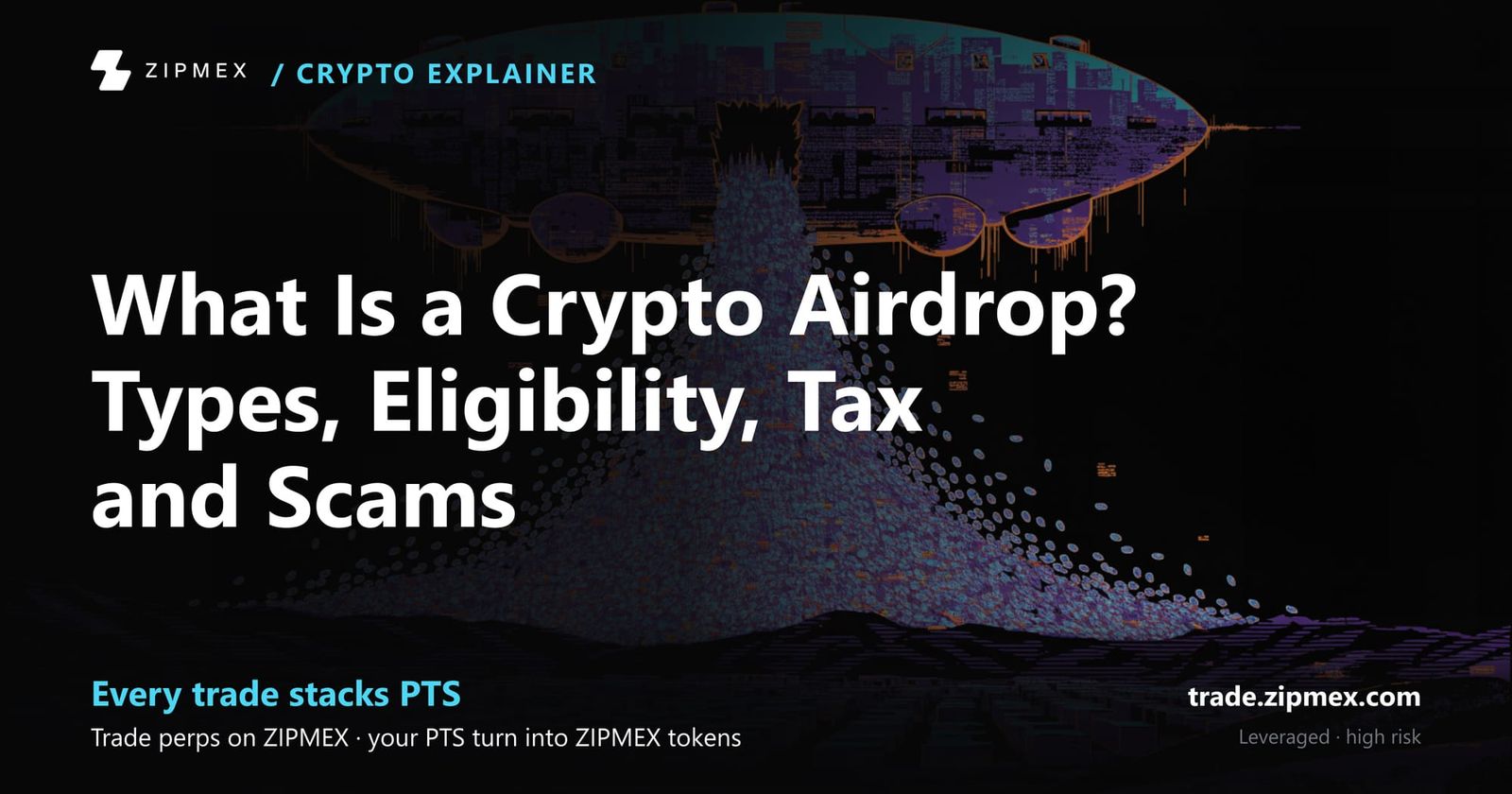 What Is a Crypto Airdrop? Types, Eligibility, Tax and Scams