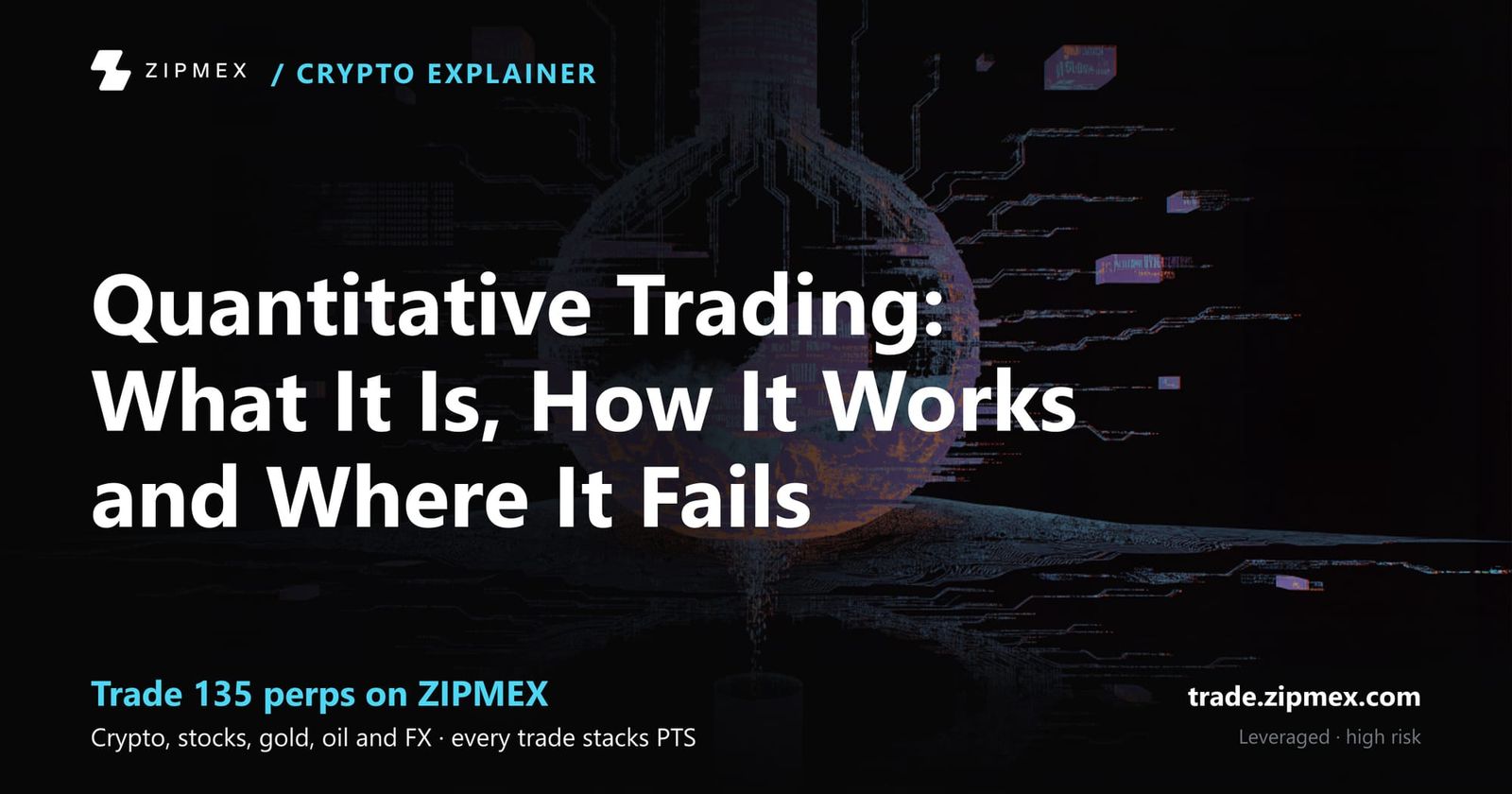 Quantitative Trading: What It Is, How It Works and Where It Fails