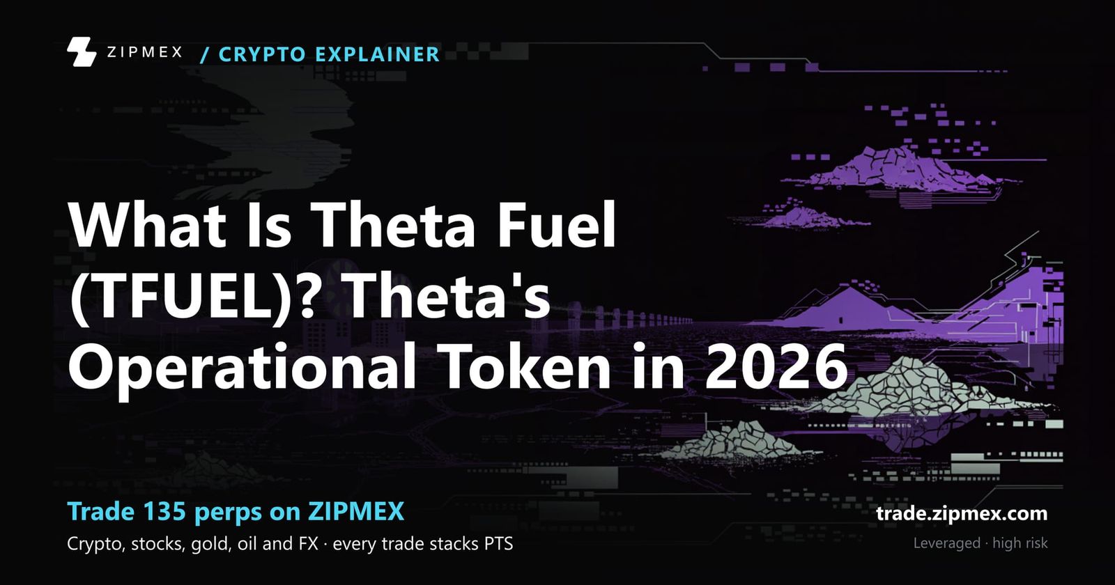 What Is Theta Fuel (TFUEL)? Theta's Operational Token in 2026