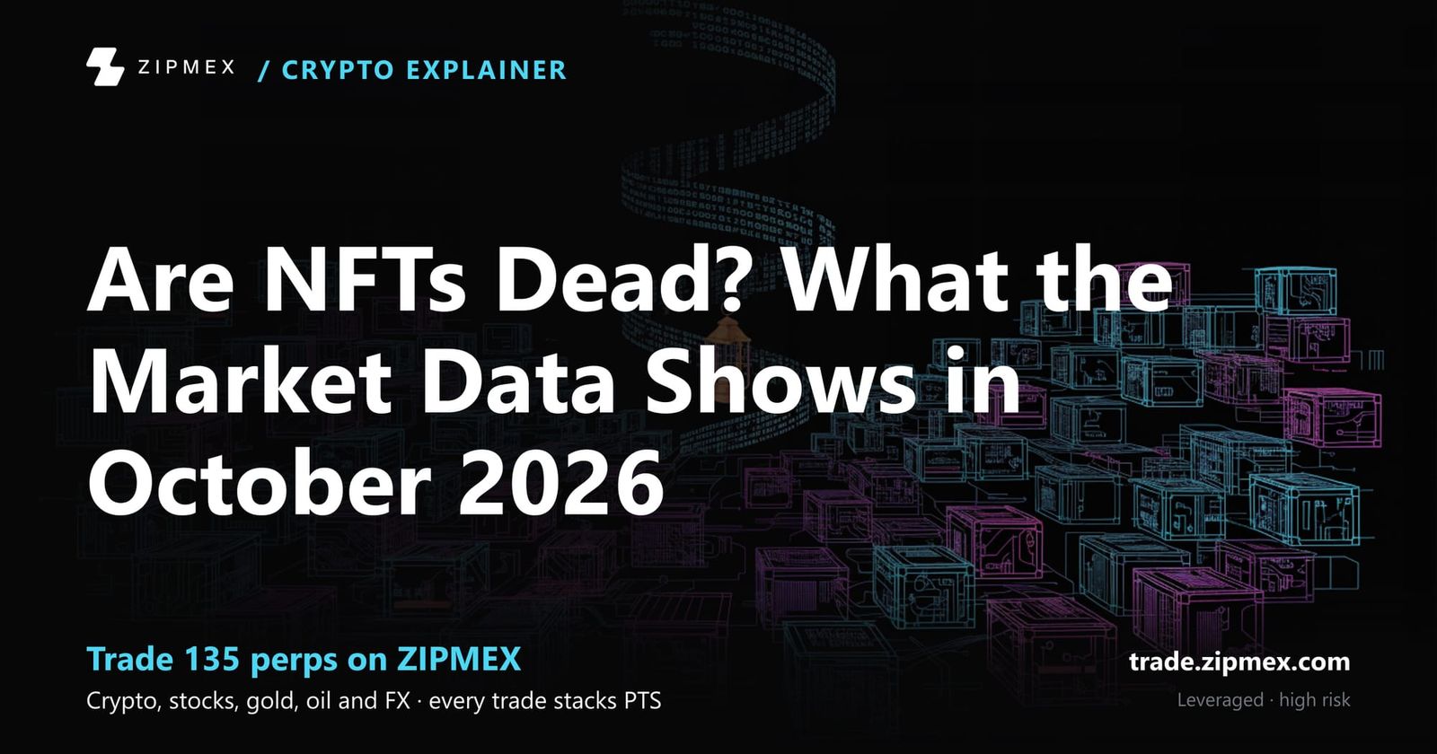 Are NFTs Dead? What the Market Data Shows in October 2026