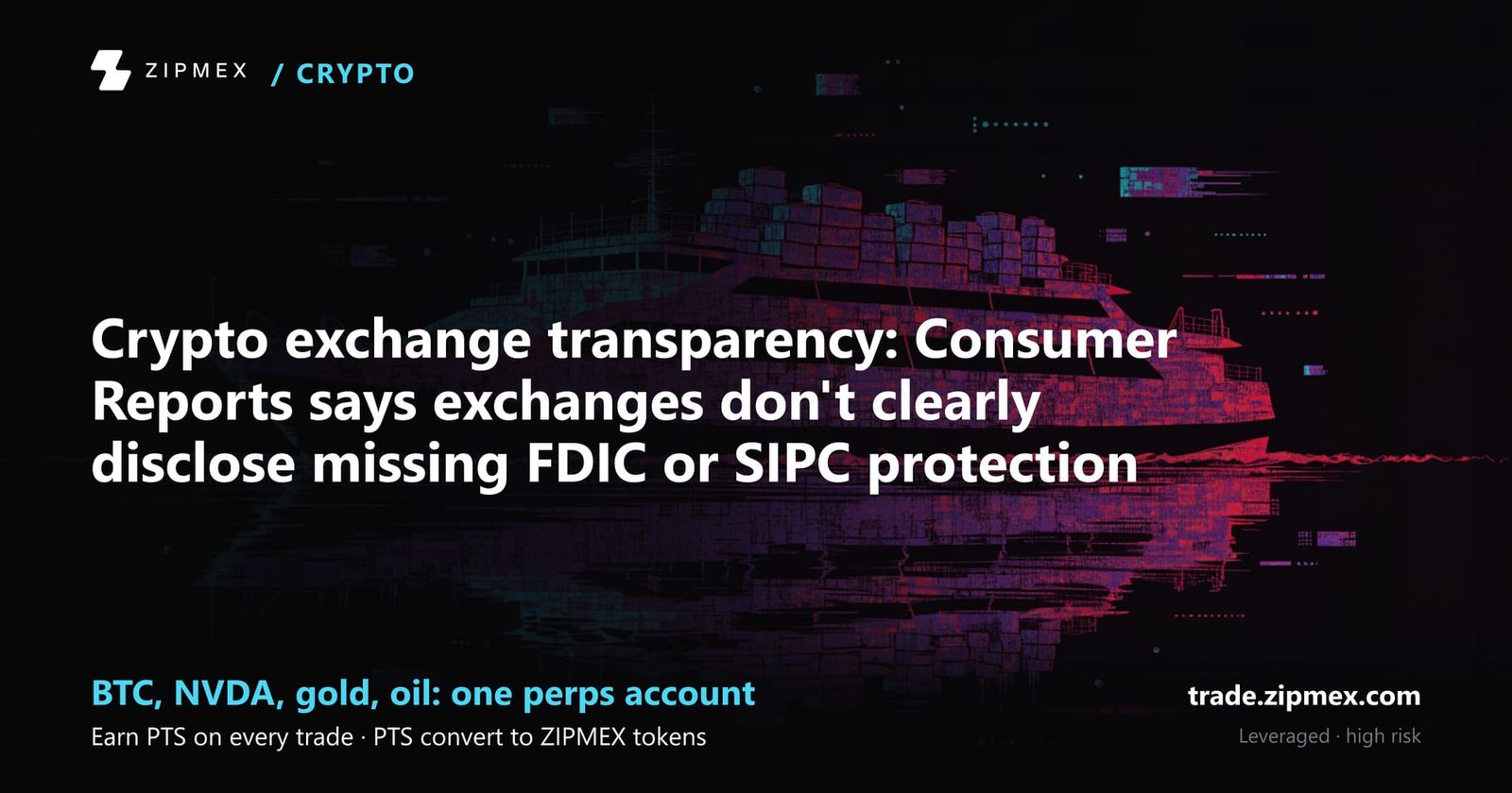 Crypto exchange transparency: Consumer Reports says exchanges don't clearly disclose missing FDIC or SIPC protection