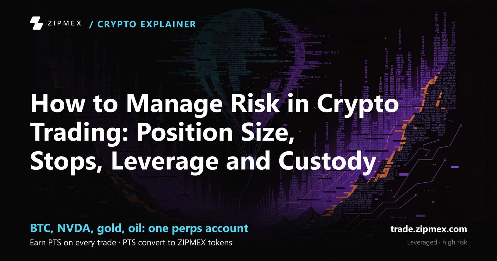 How to Manage Risk in Crypto Trading: Position Size, Stops, Leverage and Custody