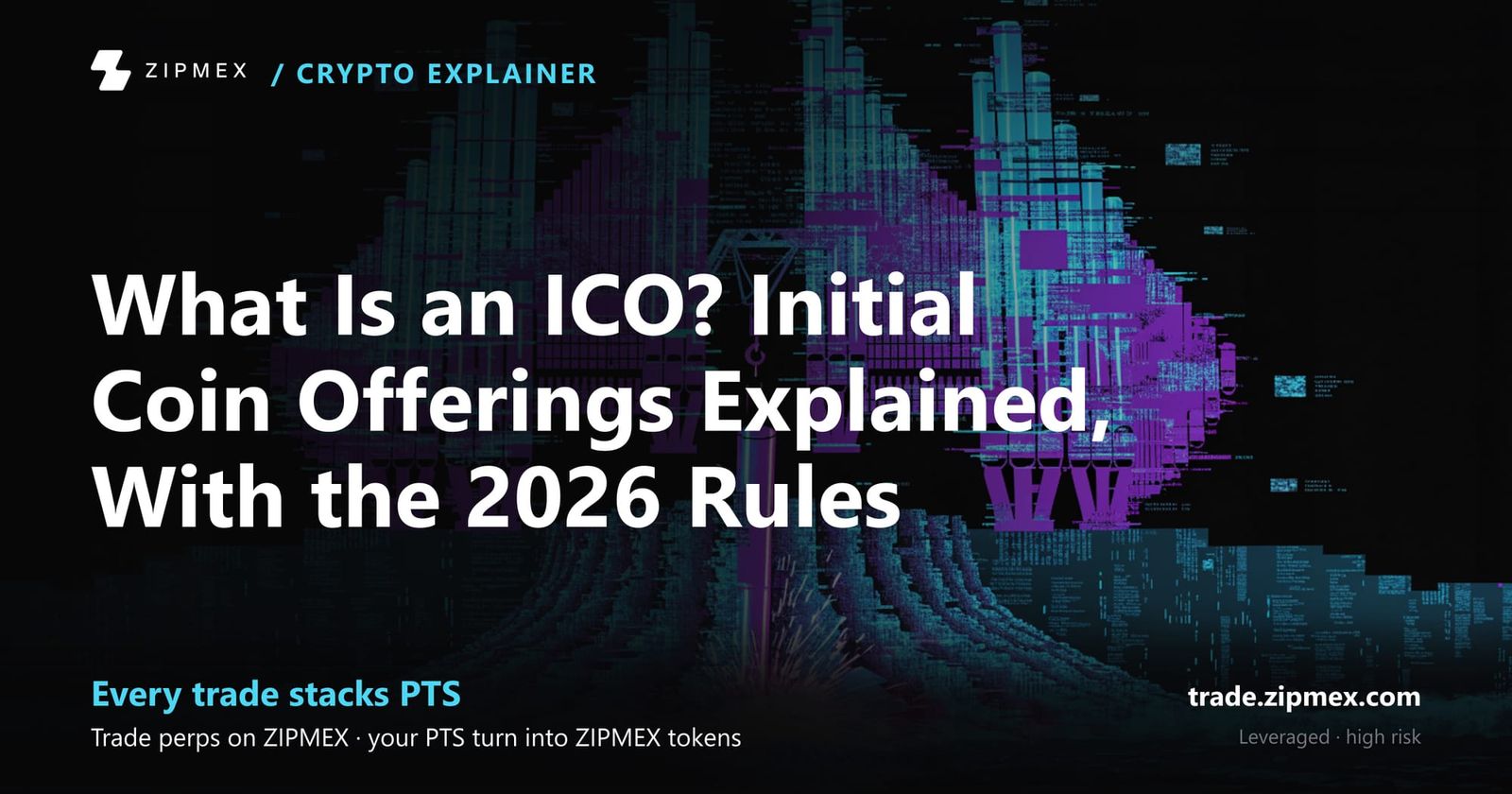What Is an ICO? Initial Coin Offerings Explained, With the 2026 Rules