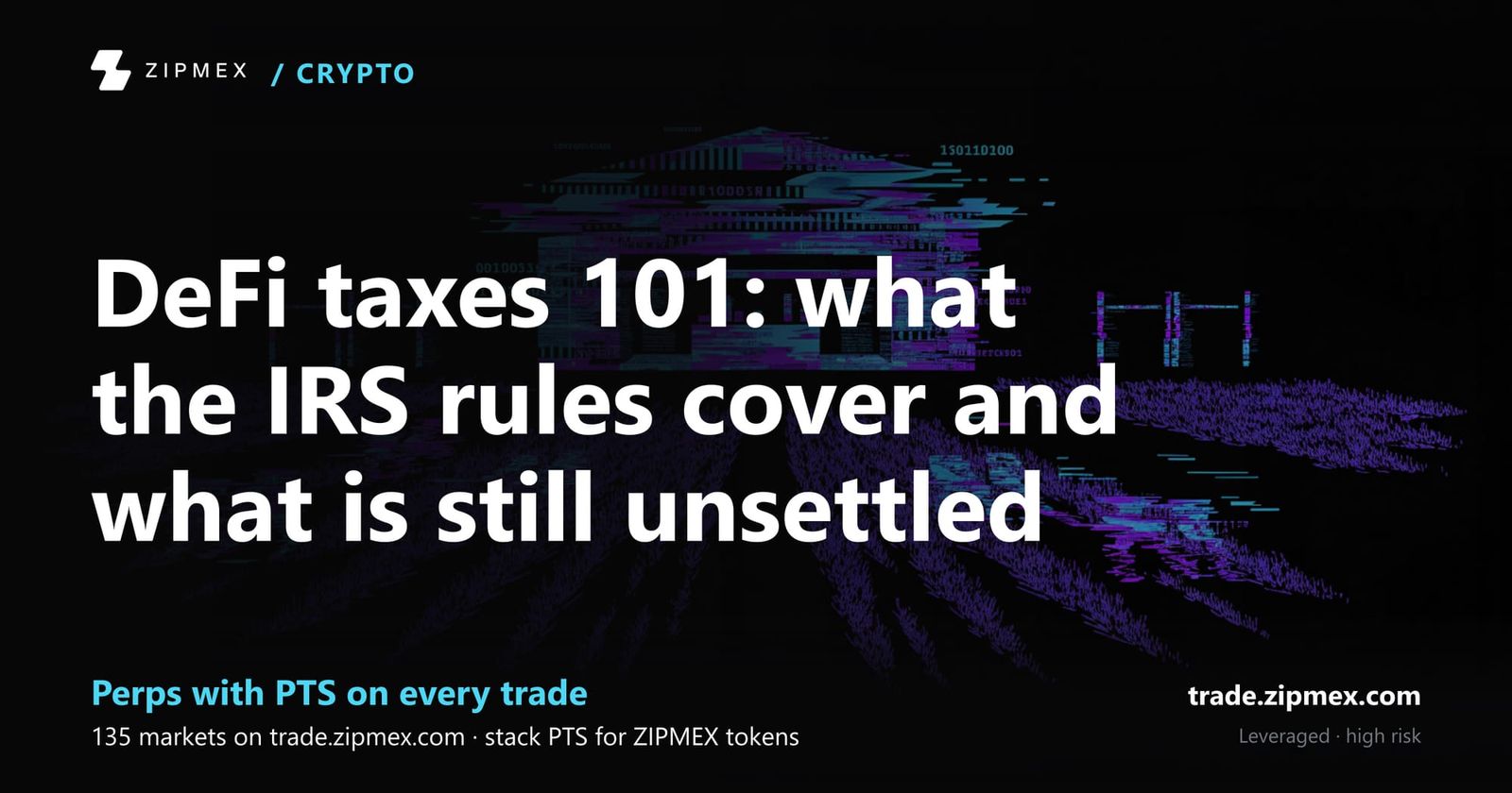 DeFi taxes 101: what the IRS rules cover and what is still unsettled