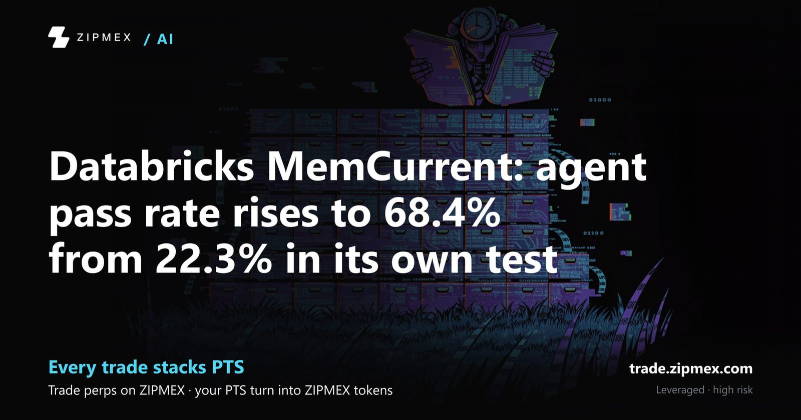 Databricks MemCurrent: agent pass rate rises to 68.4% from 22.3% in its own test