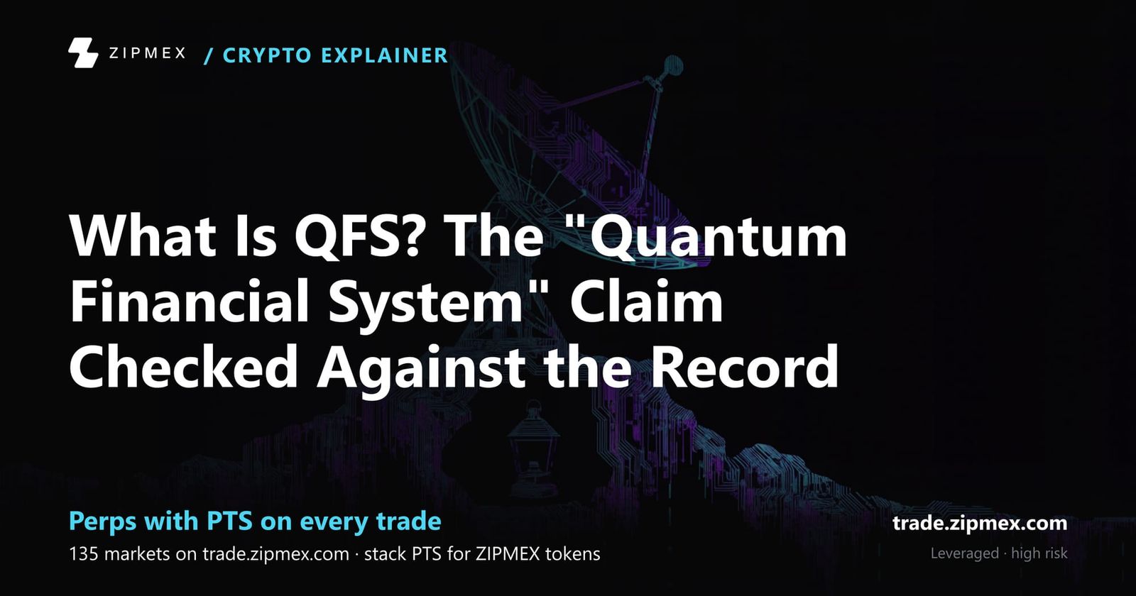 What Is QFS? The "Quantum Financial System" Claim Checked Against the Record