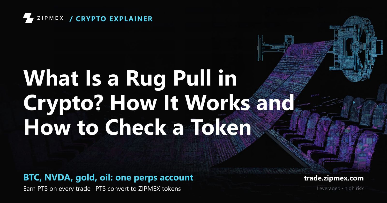 What Is a Rug Pull in Crypto? How It Works and How to Check a Token