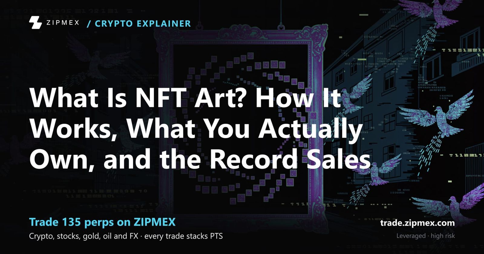 What Is NFT Art? How It Works, What You Actually Own, and the Record Sales