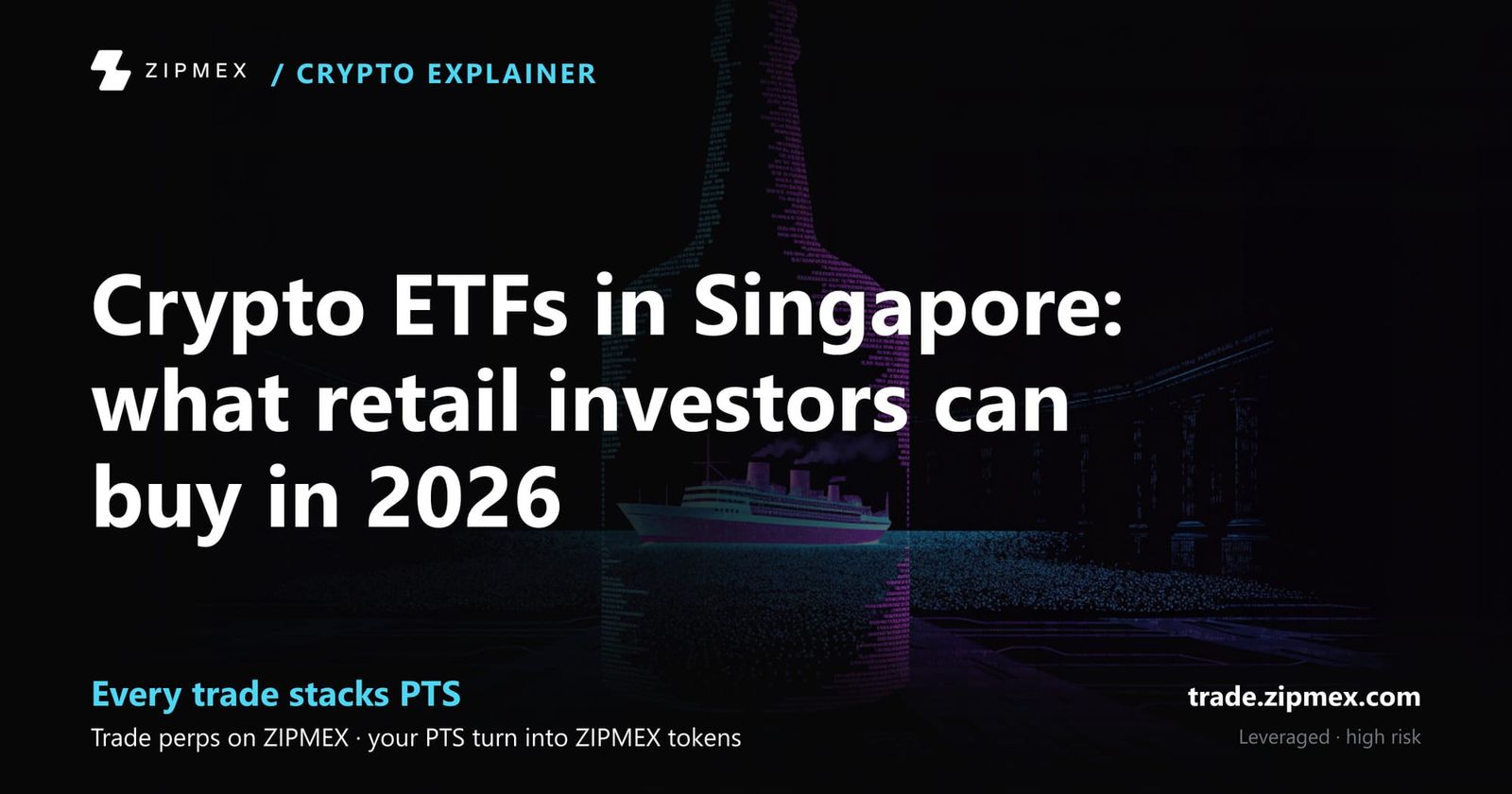 Crypto ETFs in Singapore: what retail investors can buy in 2026