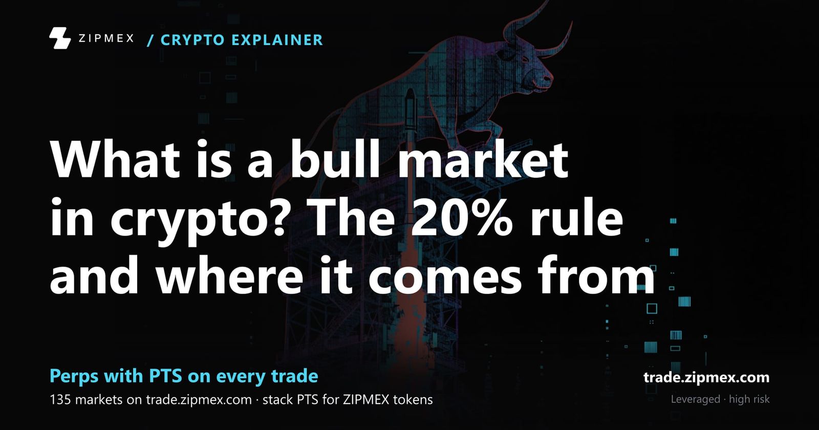 What is a bull market in crypto? The 20% rule and where it comes from