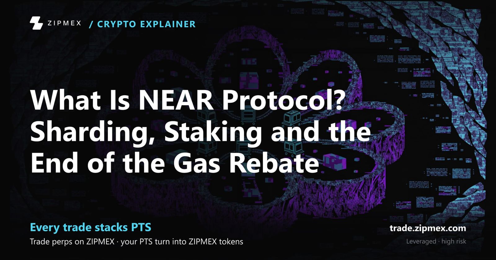 What Is NEAR Protocol? Sharding, Staking and the End of the Gas Rebate
