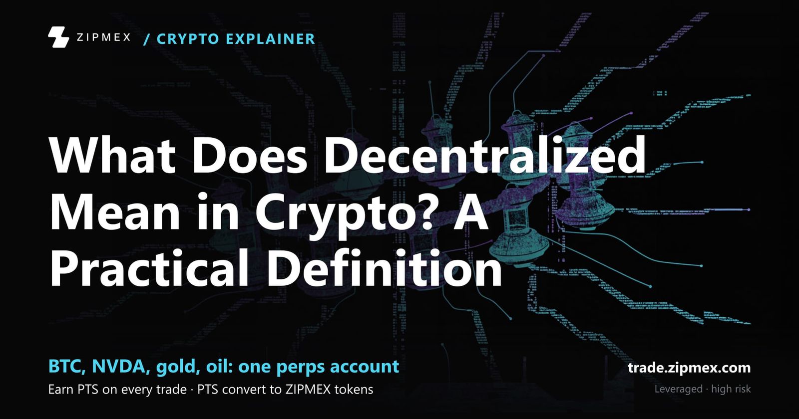 What Does Decentralized Mean in Crypto? A Practical Definition