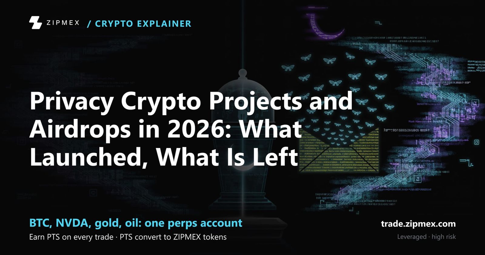 Privacy Crypto Projects and Airdrops in 2026: What Launched, What Is Left