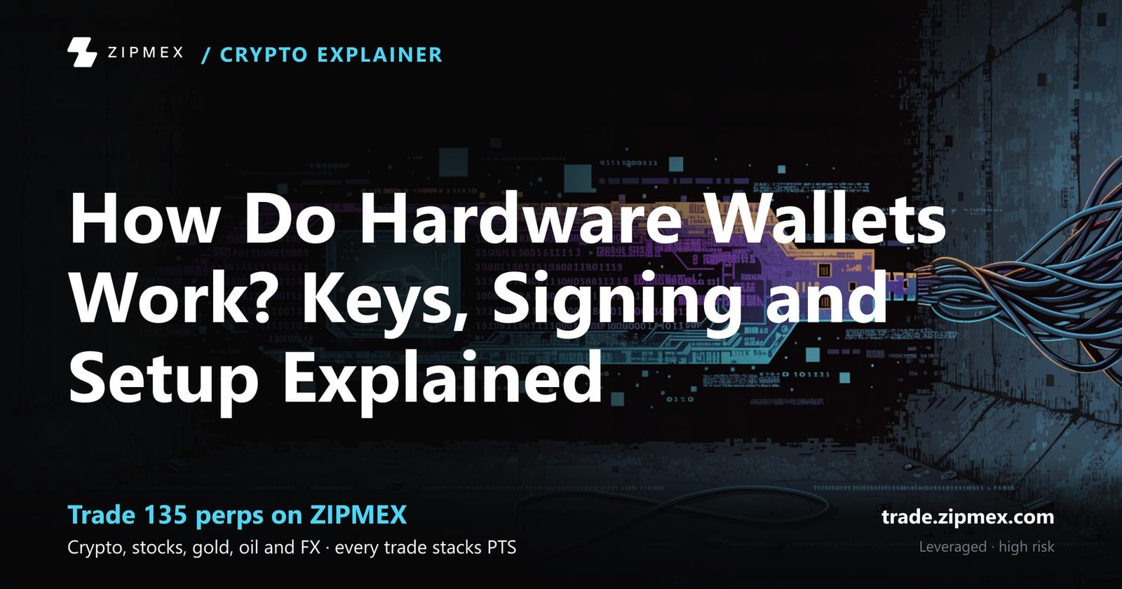 How Do Hardware Wallets Work? Keys, Signing and Setup Explained