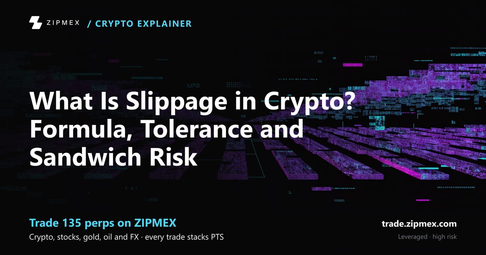 What Is Slippage in Crypto? Formula, Tolerance and Sandwich Risk
