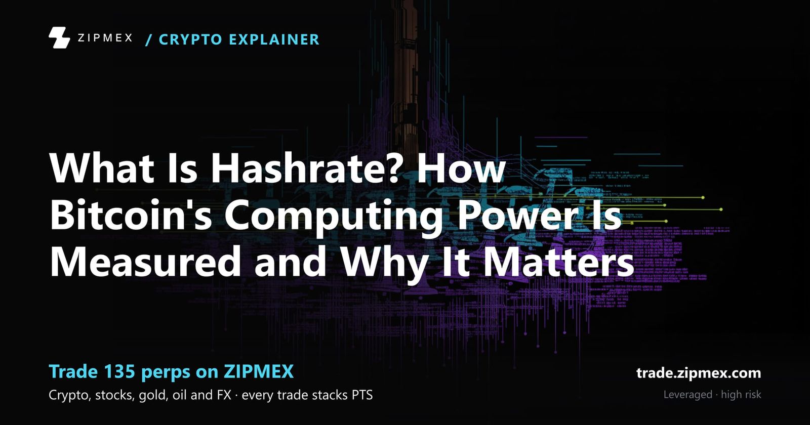 What Is Hashrate? How Bitcoin's Computing Power Is Measured and Why It Matters