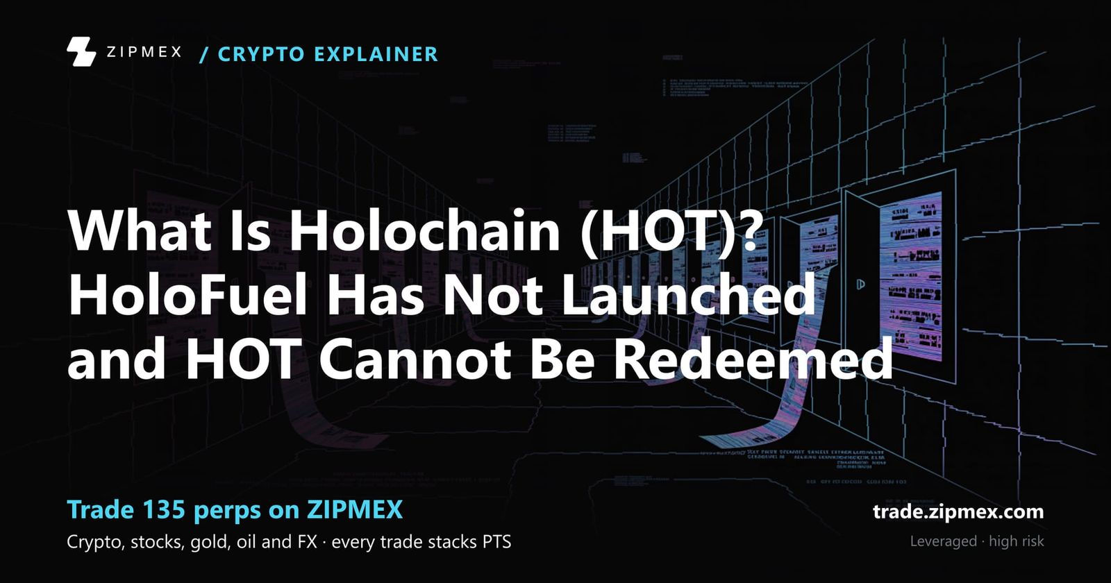 What Is Holochain (HOT)? HoloFuel Has Not Launched and HOT Cannot Be Redeemed