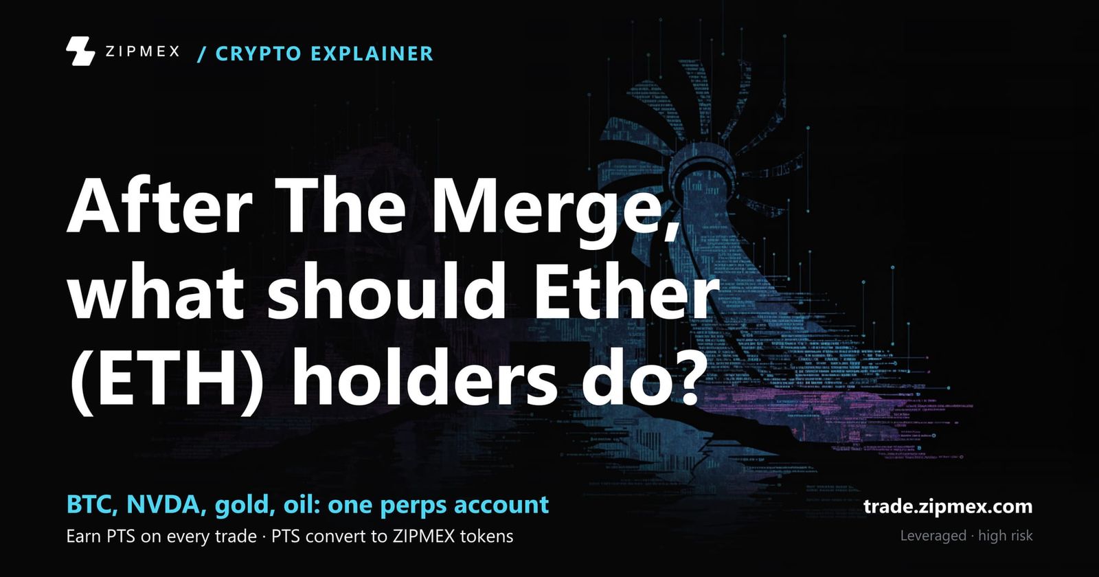 Get to Know The Merge, Another Major Change in the Ethereum Network