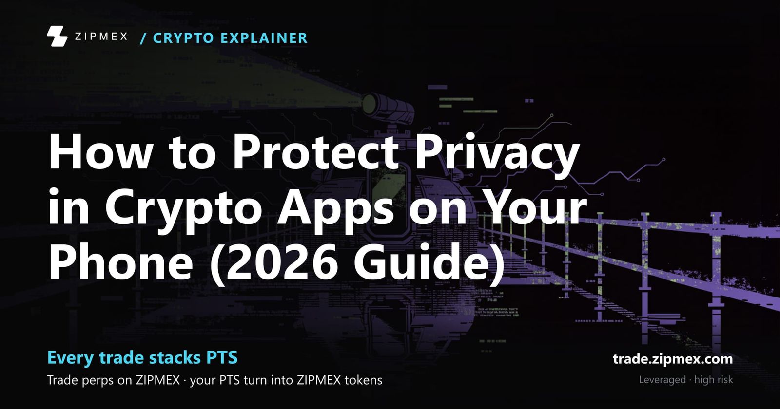 How to Protect Privacy in Crypto Apps on Your Phone (2026 Guide)
