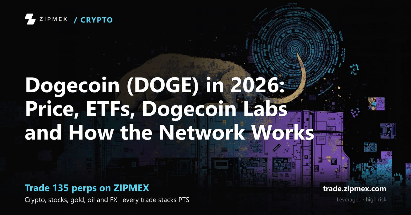 Dogecoin (DOGE) in 2026: Price, ETFs, Dogecoin Labs and How the Network Works