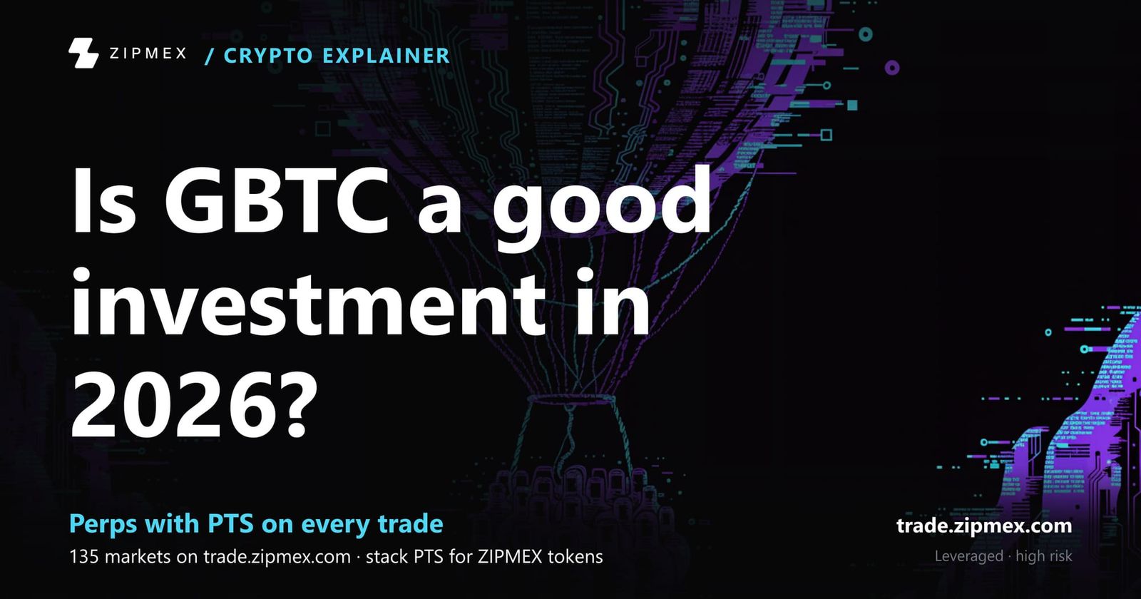What Is Grayscale Bitcoin ETF (GBTC)? Complete Guide 2026