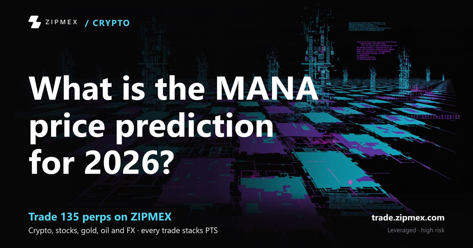MANA Price Prediction 2026-2030: Expert Forecast & Analysis