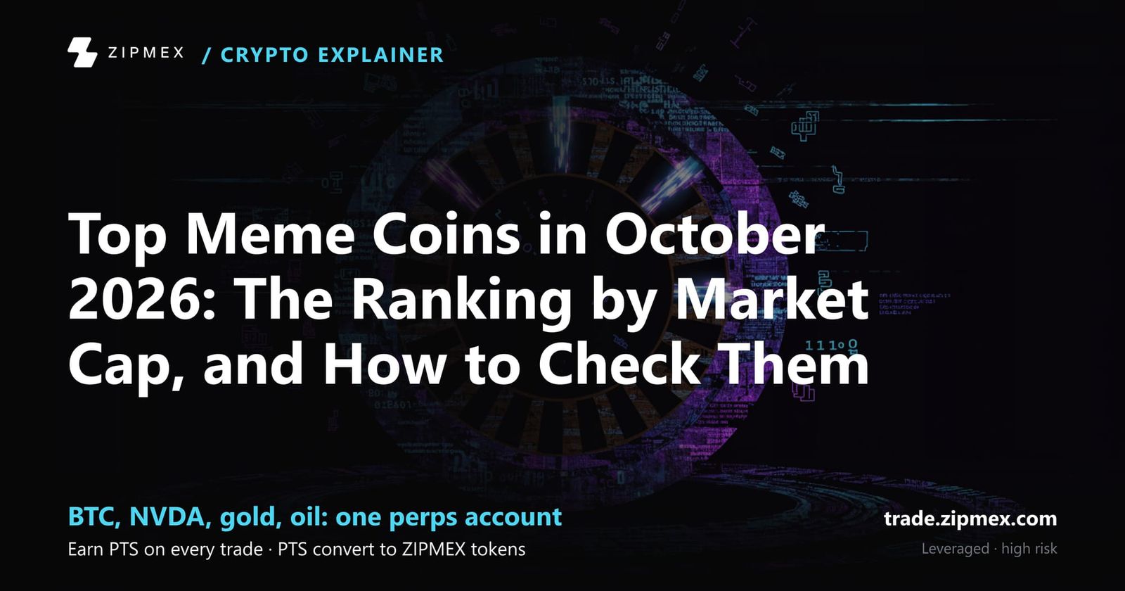 Top Meme Coins in October 2026: The Ranking by Market Cap, and How to Check Them