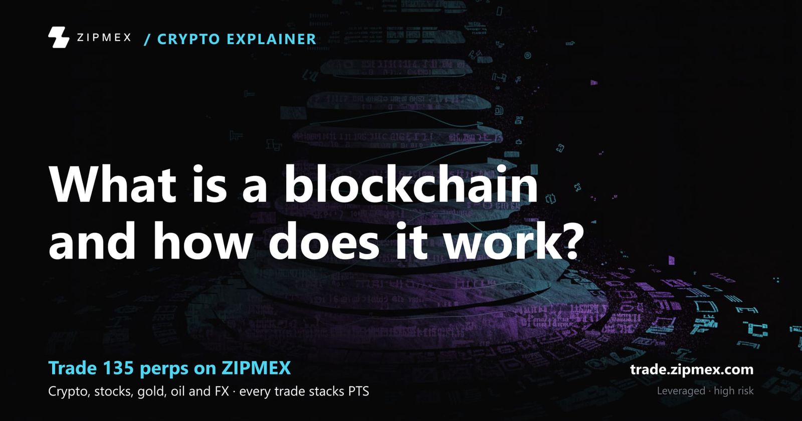What is a blockchain and how does it work?