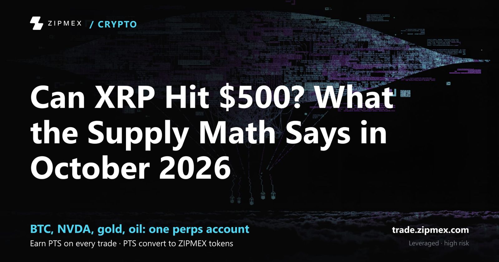 Can XRP Hit $500? What the Supply Math Says in October 2026