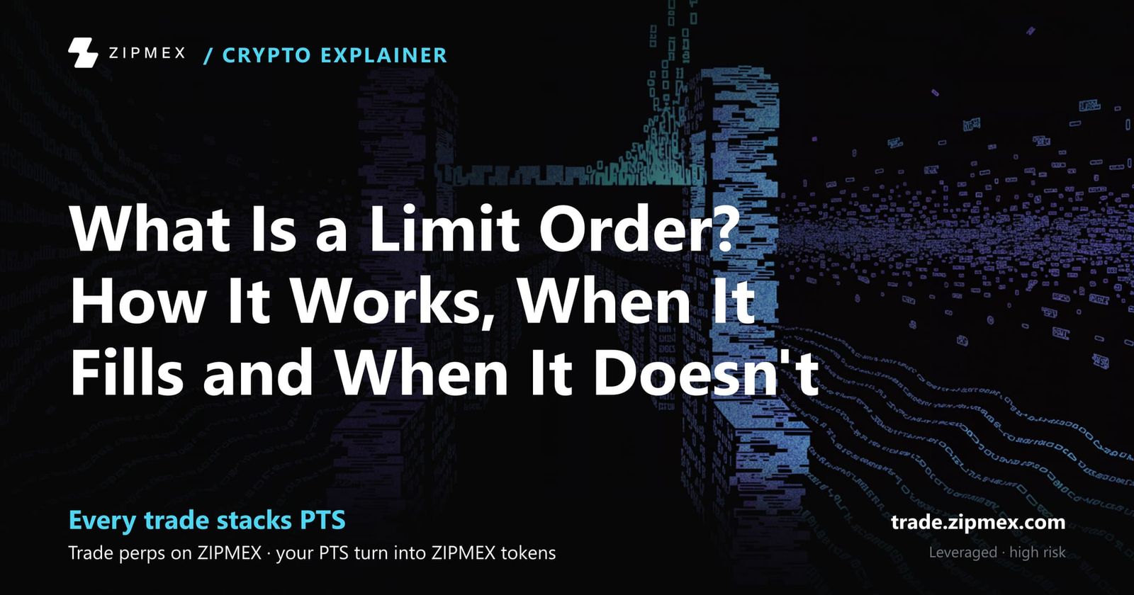 What Is a Limit Order? How It Works, When It Fills and When It Doesn't