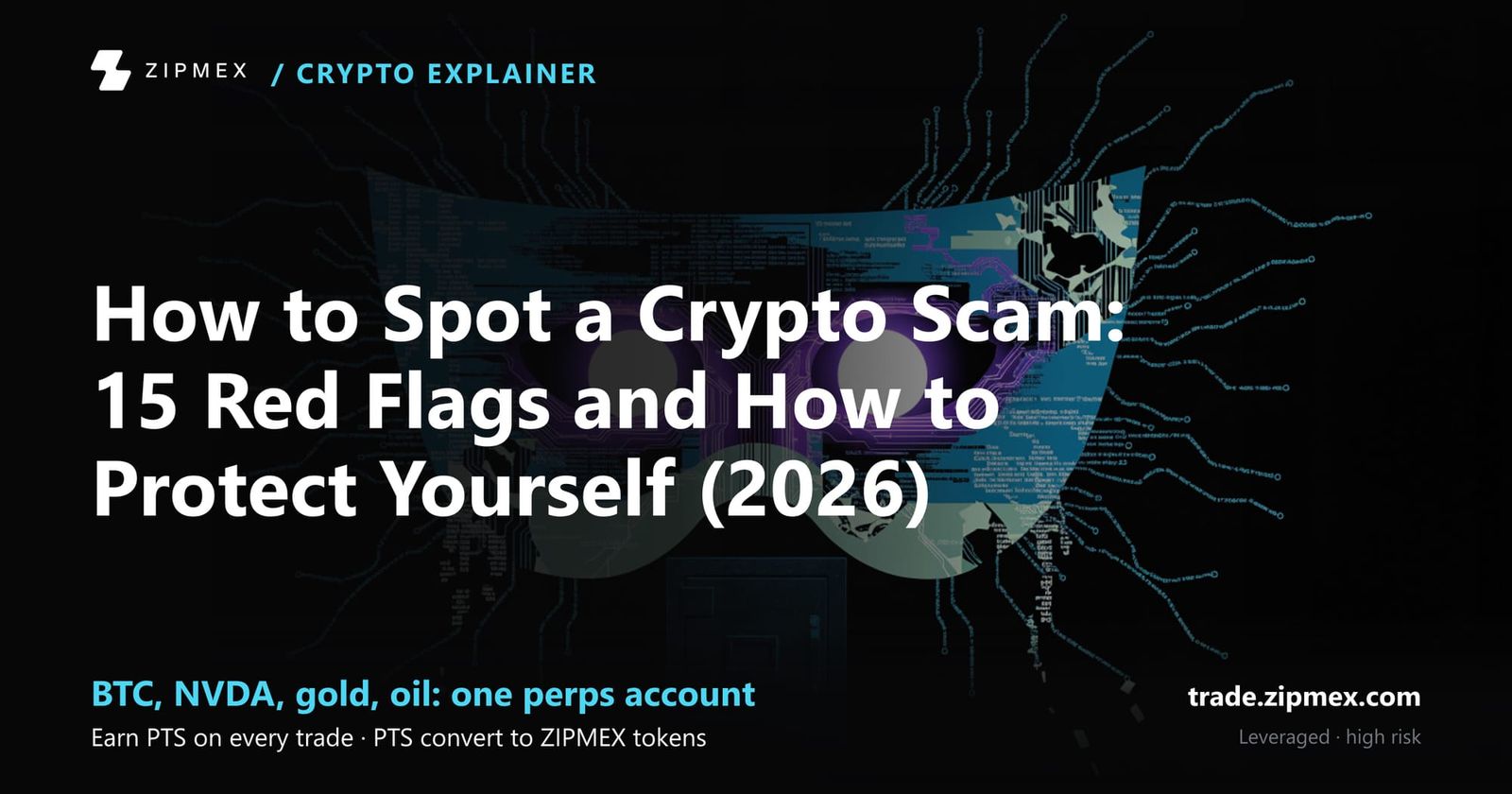 How to Spot a Crypto Scam: 15 Red Flags and How to Protect Yourself (2026)