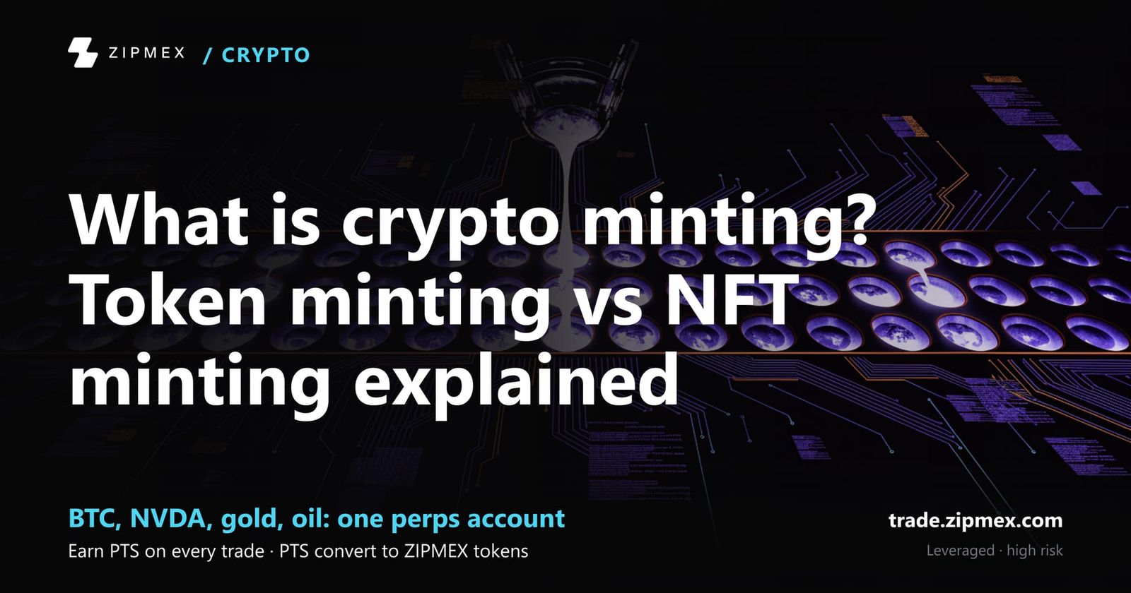 What is crypto minting? Token minting vs NFT minting explained