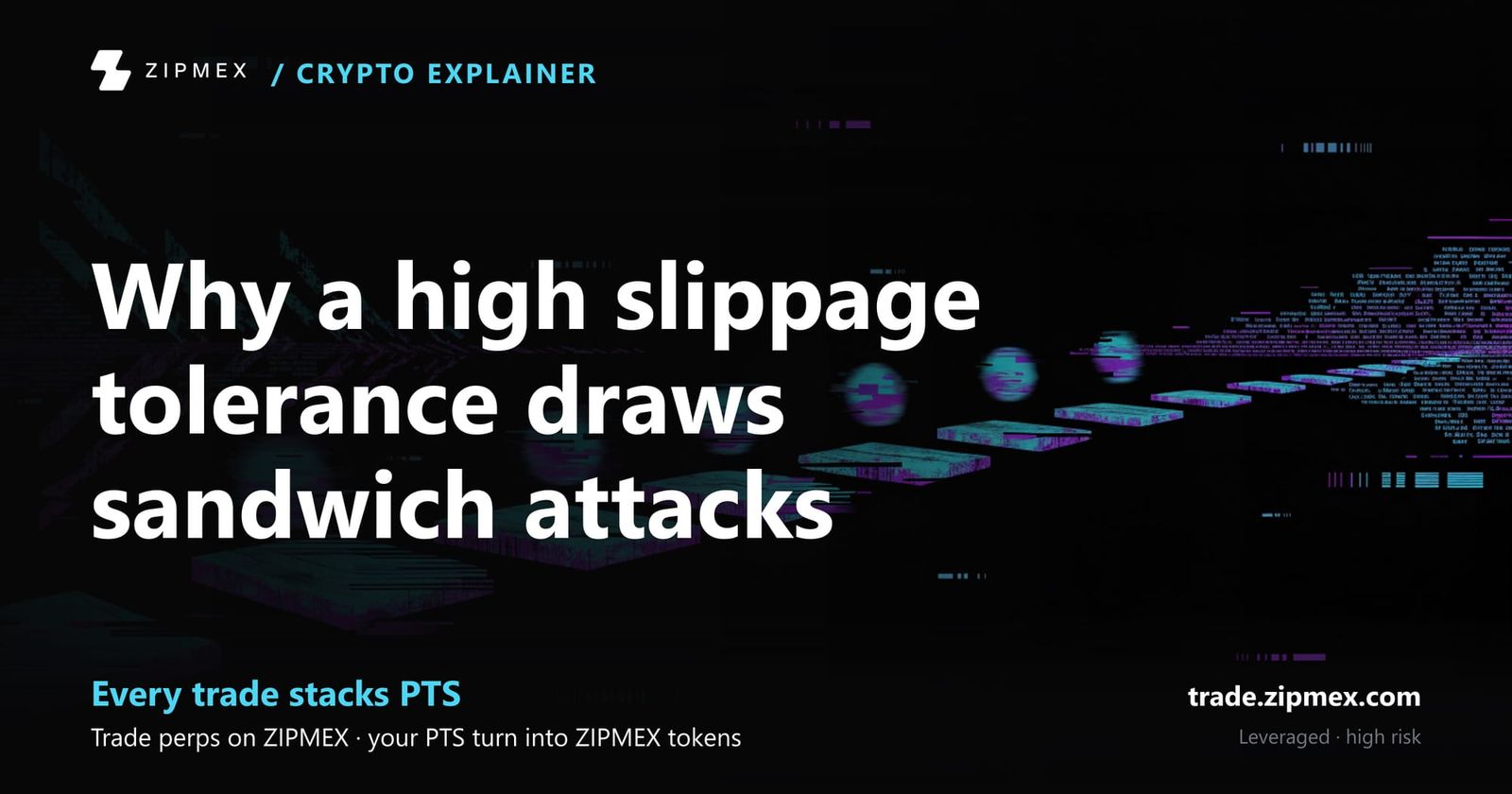 Slippage in crypto: the price gap, the tolerance limit and sandwich attacks