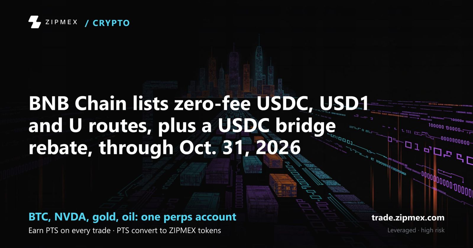 BNB Chain lists zero-fee USDC, USD1 and U routes, plus a USDC bridge rebate, through Oct. 31, 2026