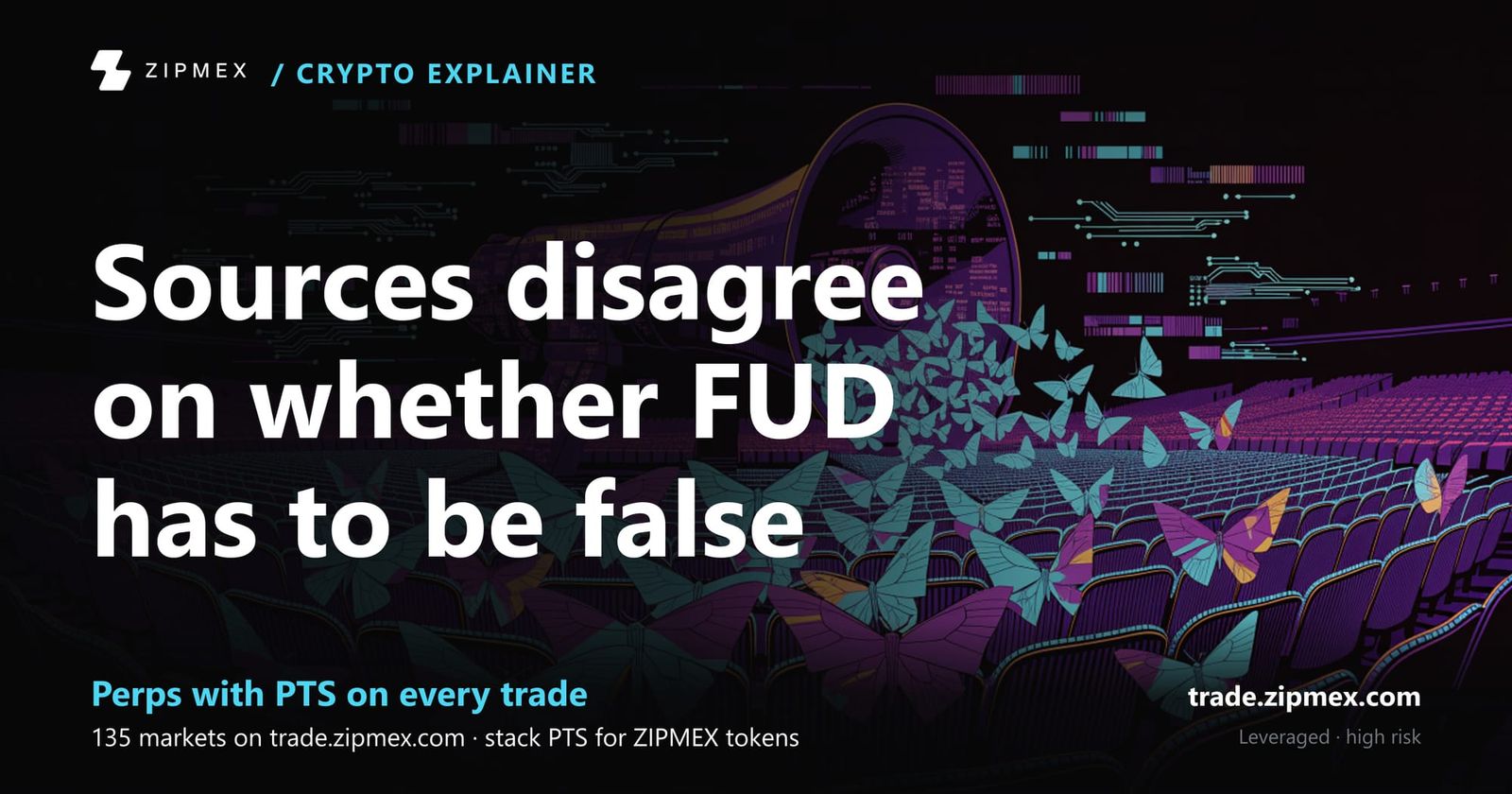 What Is FUD in Crypto? Fear, Uncertainty and Doubt, as Sources Define It