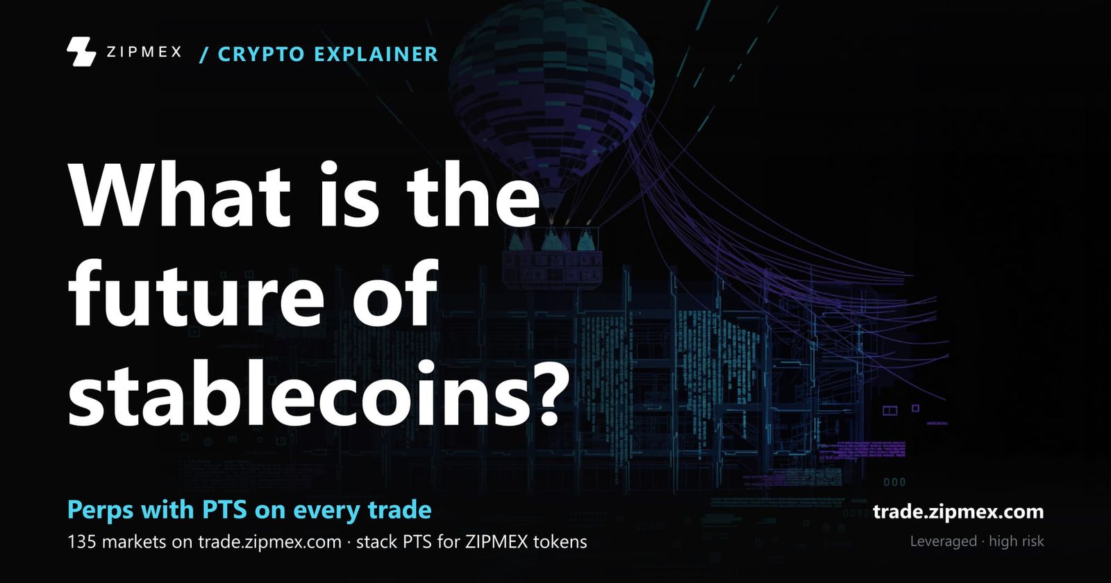 The Importance of Stablecoins and Their Future