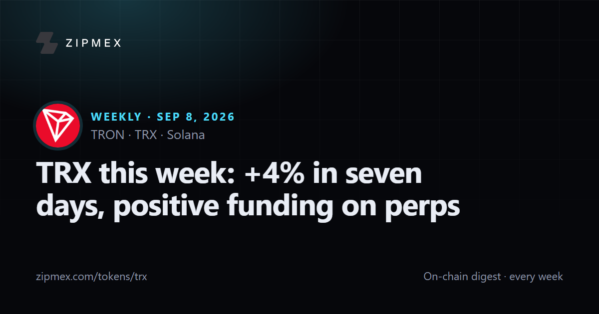 TRX this week: +4% in seven days, positive funding on perps