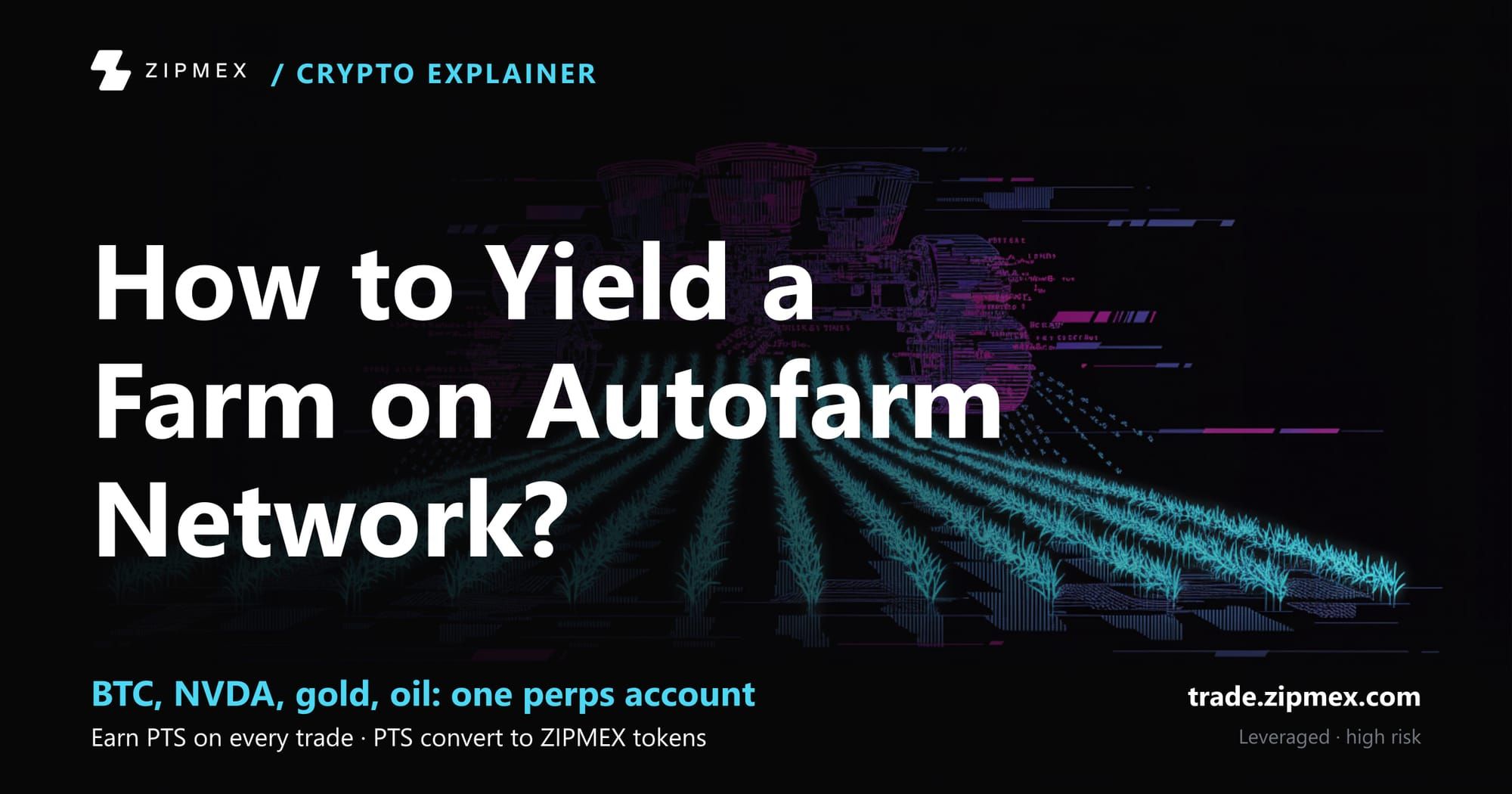 Definitive Guide To Autofarm Network – How Does It Work?