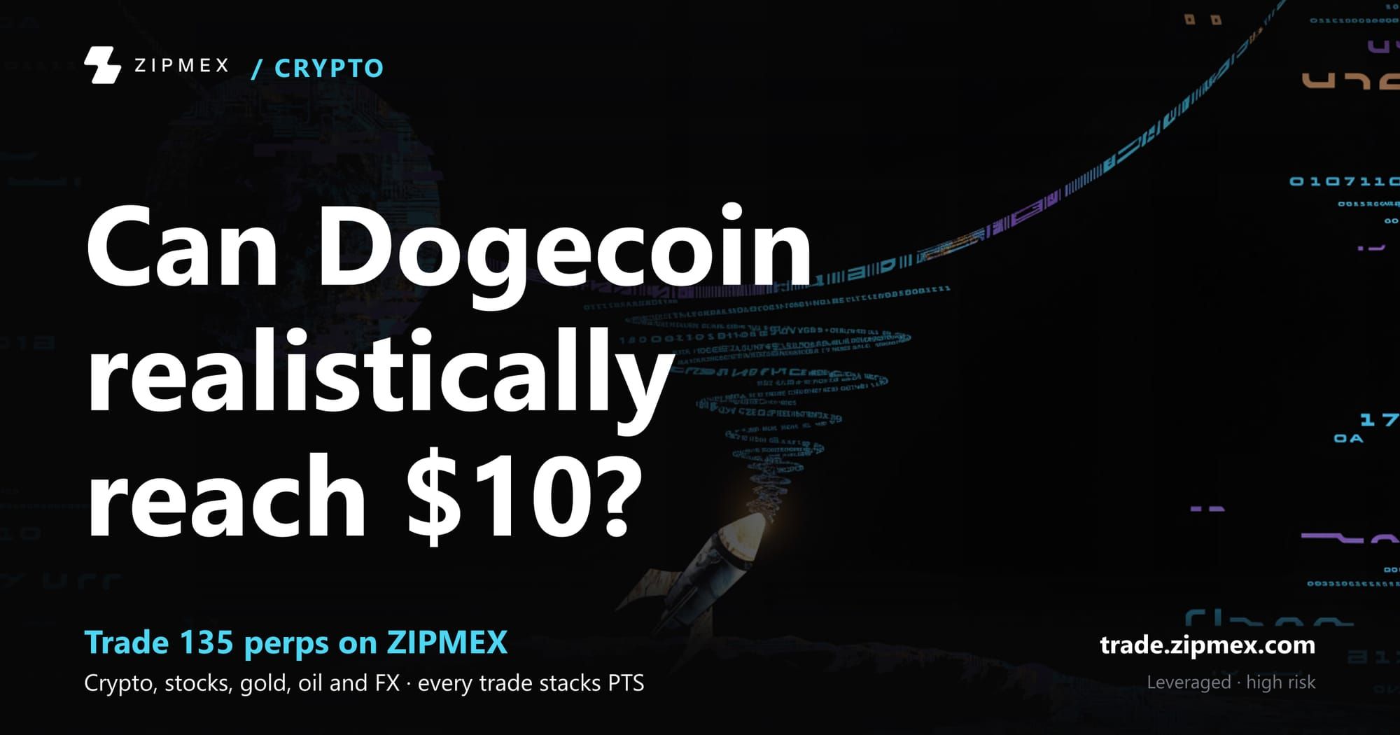 Can Dogecoin Reach $10? Market Cap Math, Predictions & Realistic Outlook