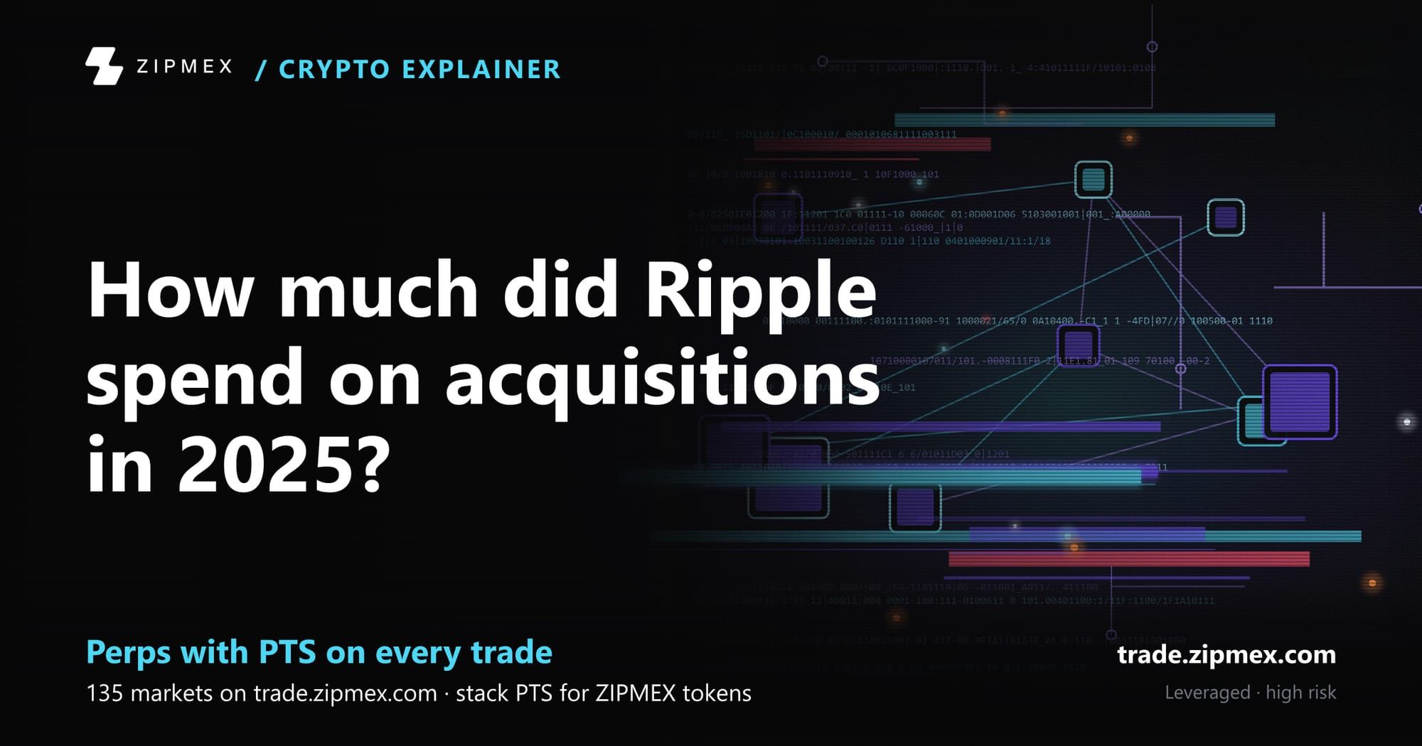 Ripple Acquisition Guide 2026: Hidden Road, GTreasury & Rail Explained