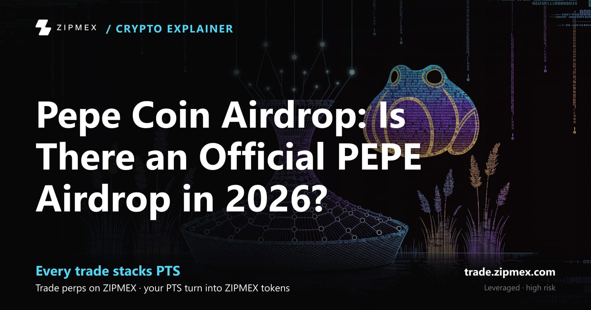 Pepe Coin Airdrop: Is There an Official PEPE Airdrop in 2026?