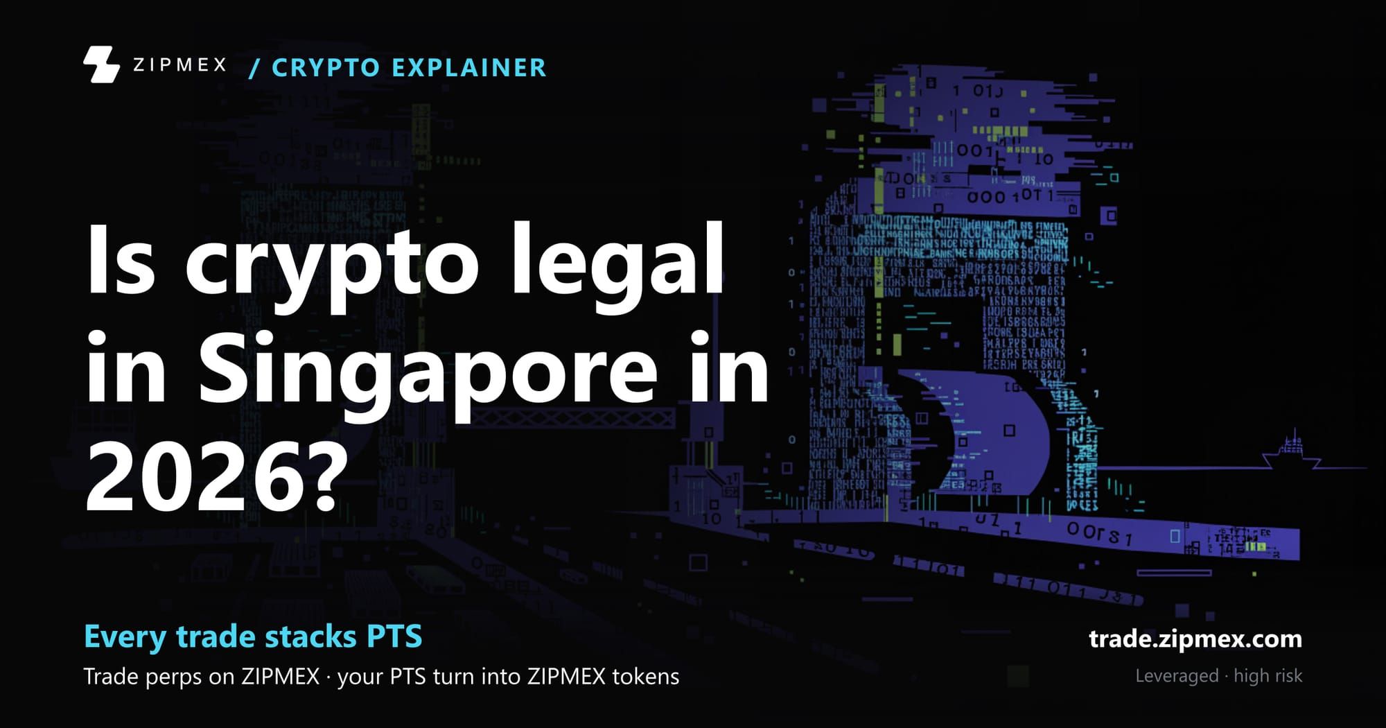 Is Crypto Legal in Singapore? Complete 2026 Regulatory Guide