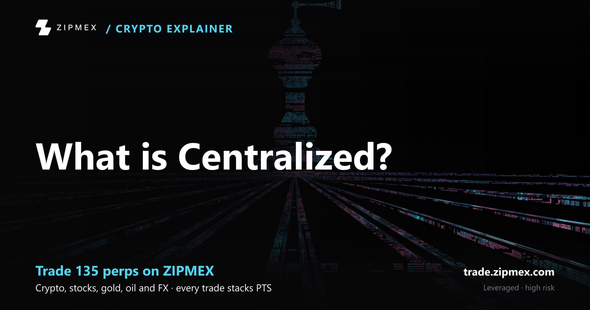 What is Centralized?