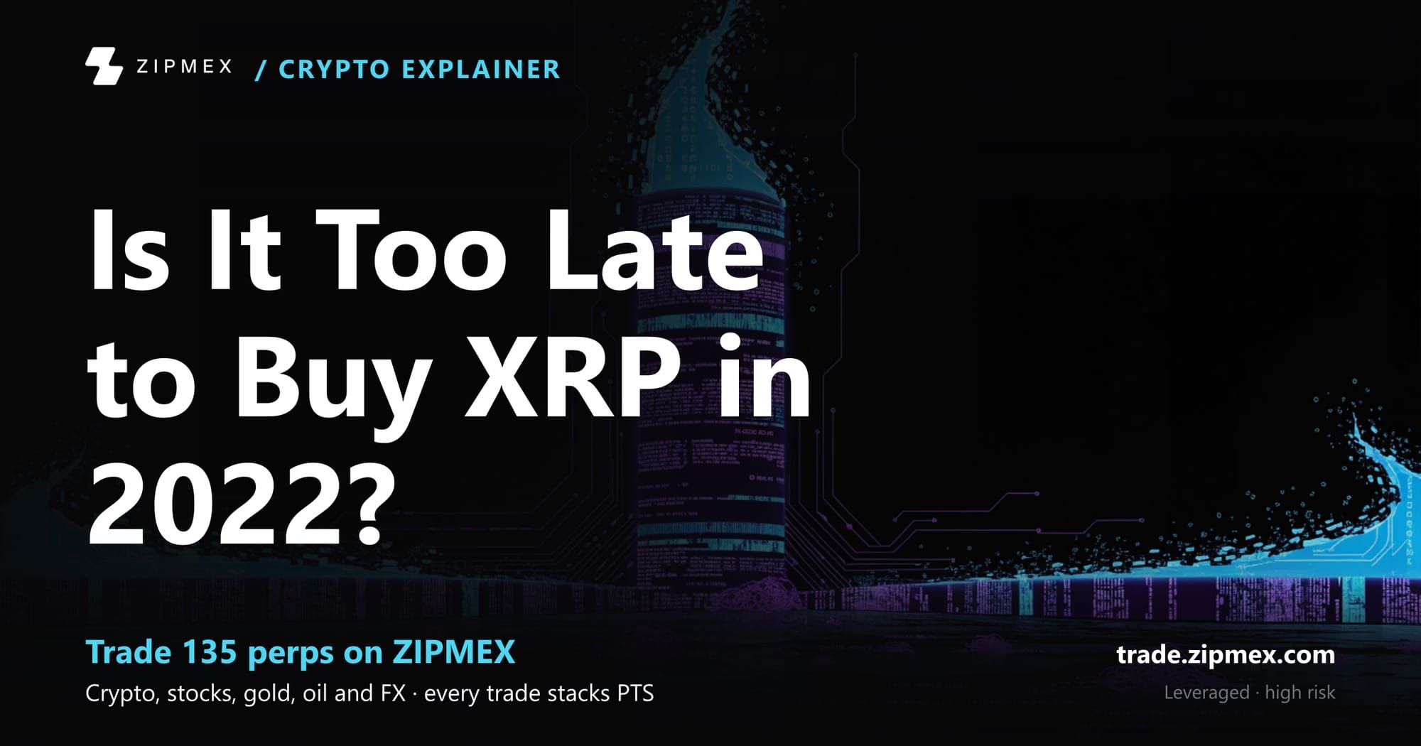 XRP Price History: The 2022 Predictions vs. Where It Trades Now